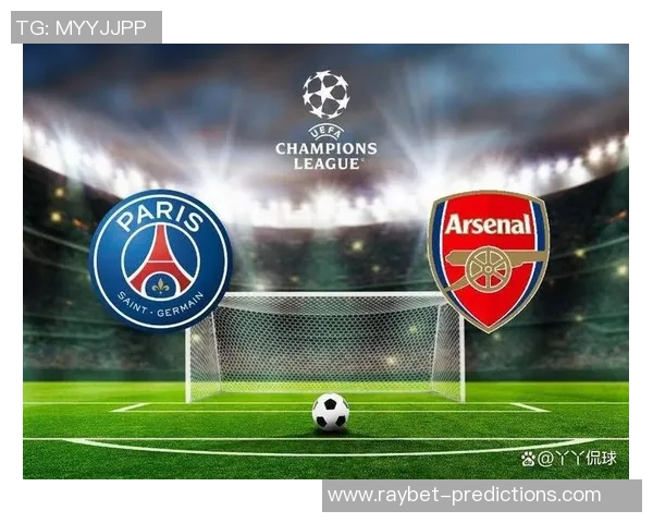 英超精彩对决阿森纳大胜巴黎圣日耳曼神扑时刻引发转会热议